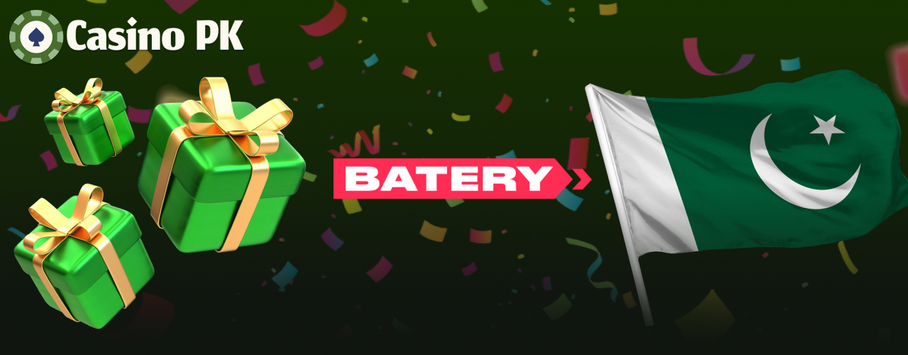 Batery casino bonuses for prayers from Pakistan